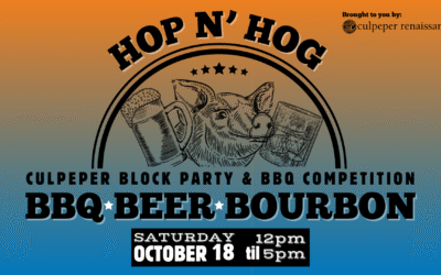 Hop N Hog Returns to Culpeper Downtown, Serving up the Best in BBQ, Beer & Bourbon! 