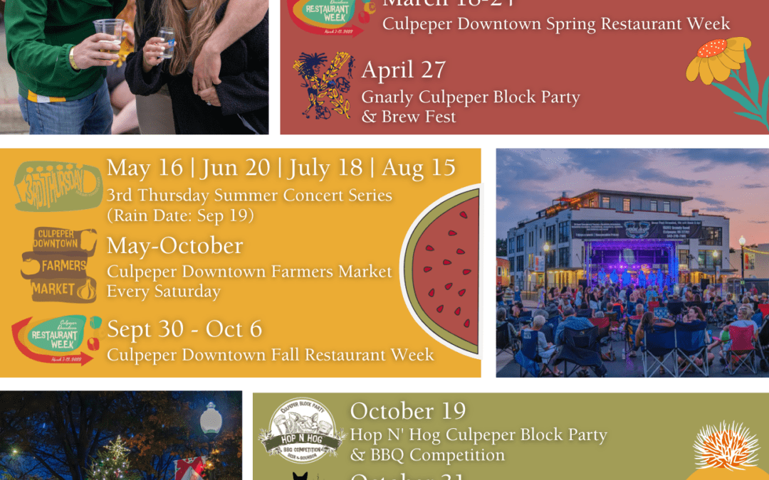 2024 Culpeper Downtown Schedule of Events. to Culpeper Downtown