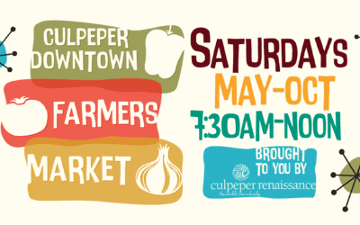 2024 Culpeper Downtown Farmers Market Vendor Applications NOW Available!
