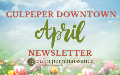 Culpeper Downtown April Newsletter
