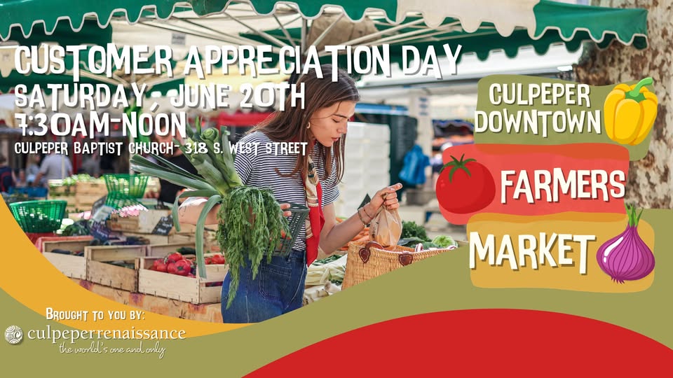 Culpeper Downtown Farmers Market Customer Appreciation Day!